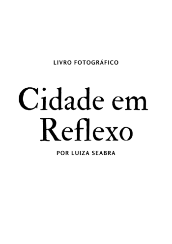 Livro Fotográfico 'Cidade Reflexo'